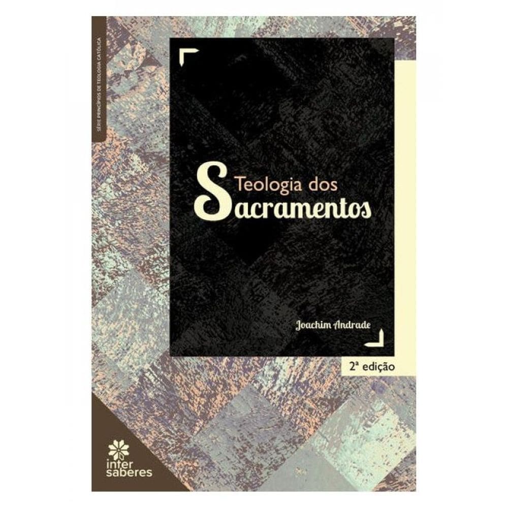 Teologia Dos Sacramentos