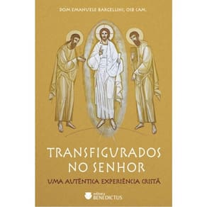 Transfigurados No Senhor