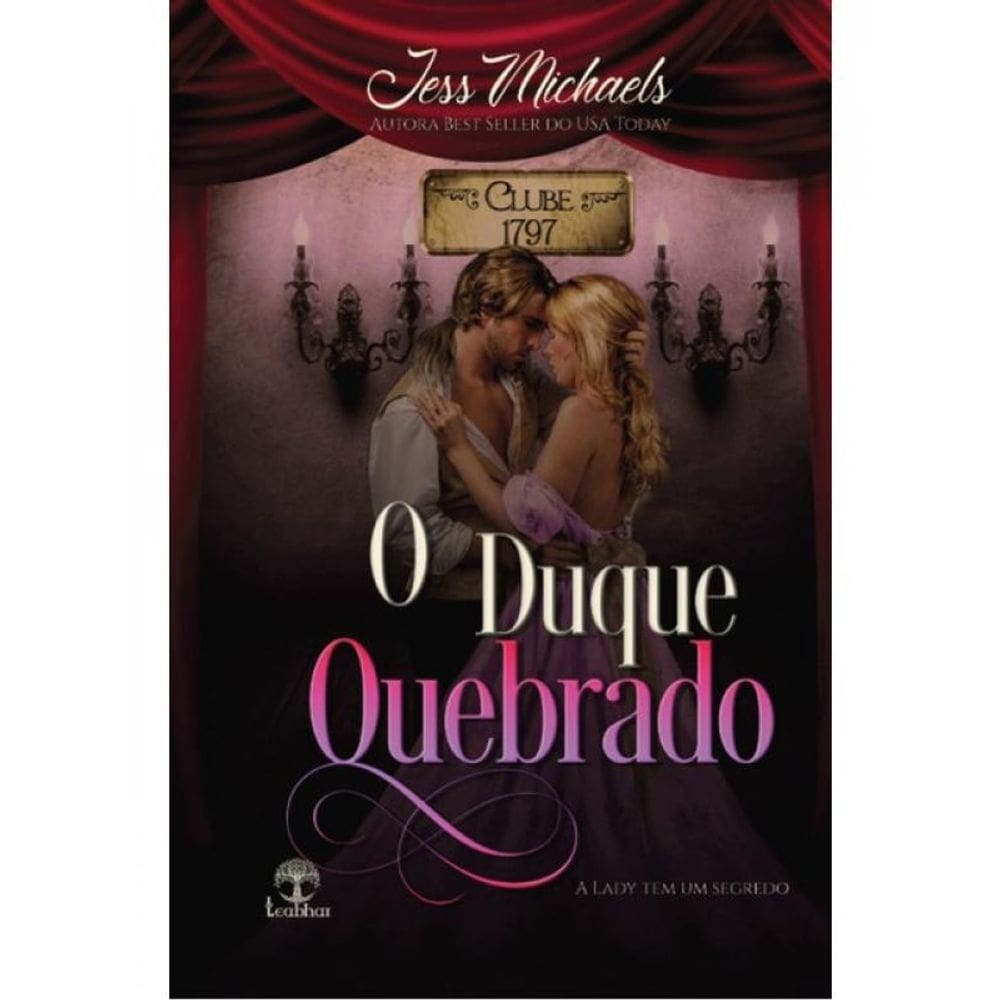 O Duque Quebrado - Clube 1797 - Livro 3