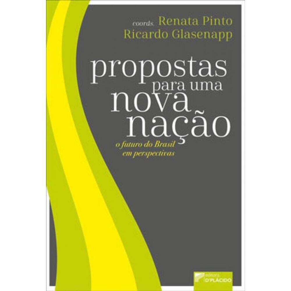 Propostas Para Uma Nova Nação