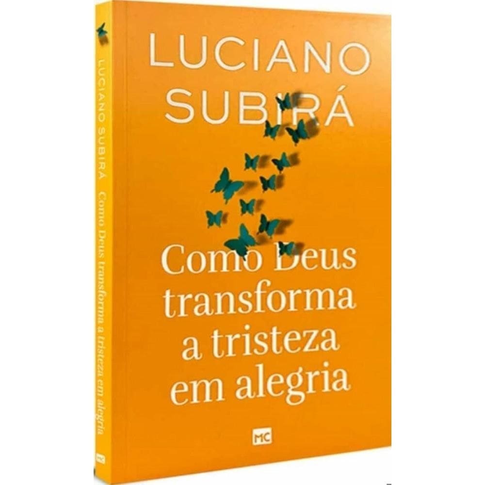 Como Deus Transforma A Tristeza Em Alegria