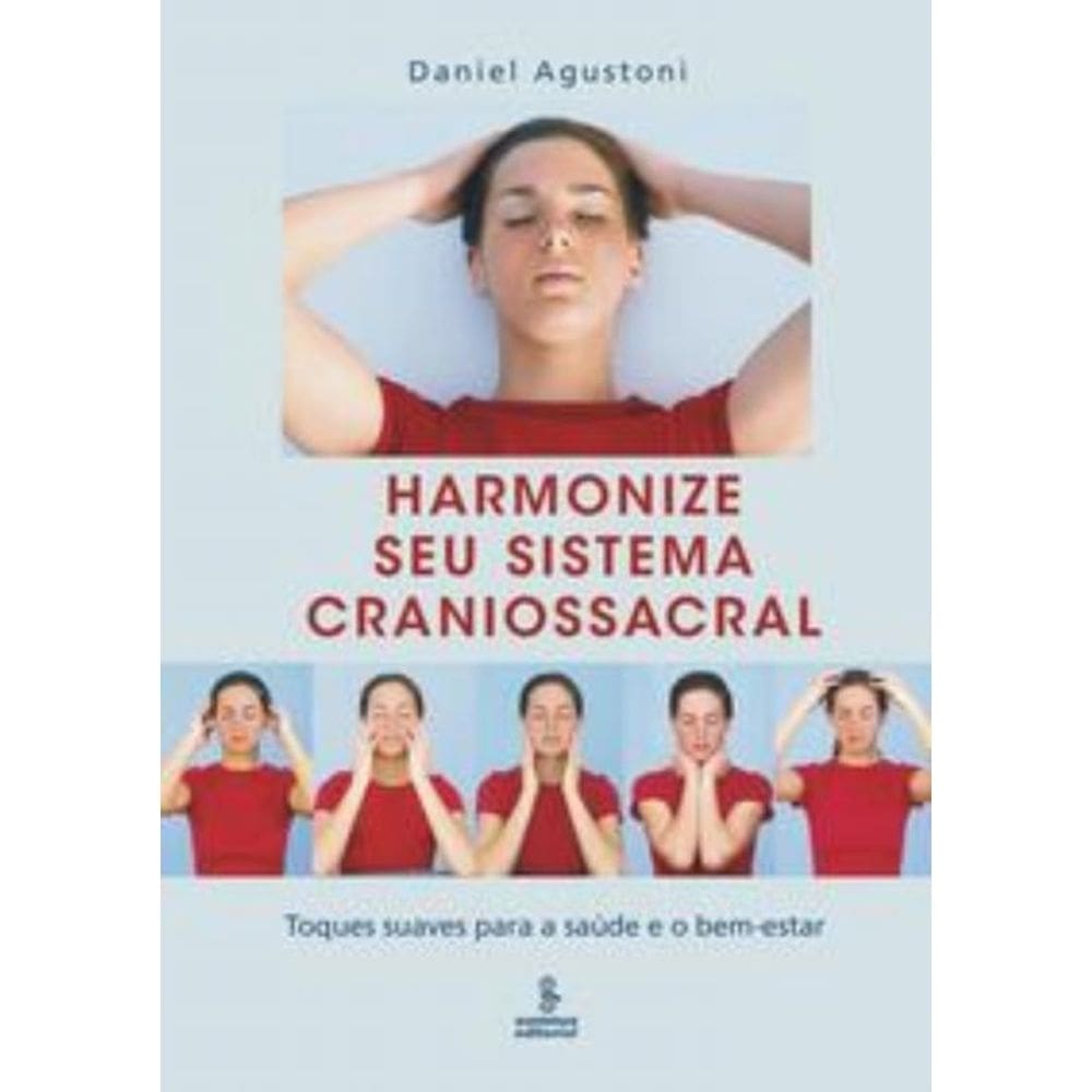 Harmonize Seu Sistema Craniossacral