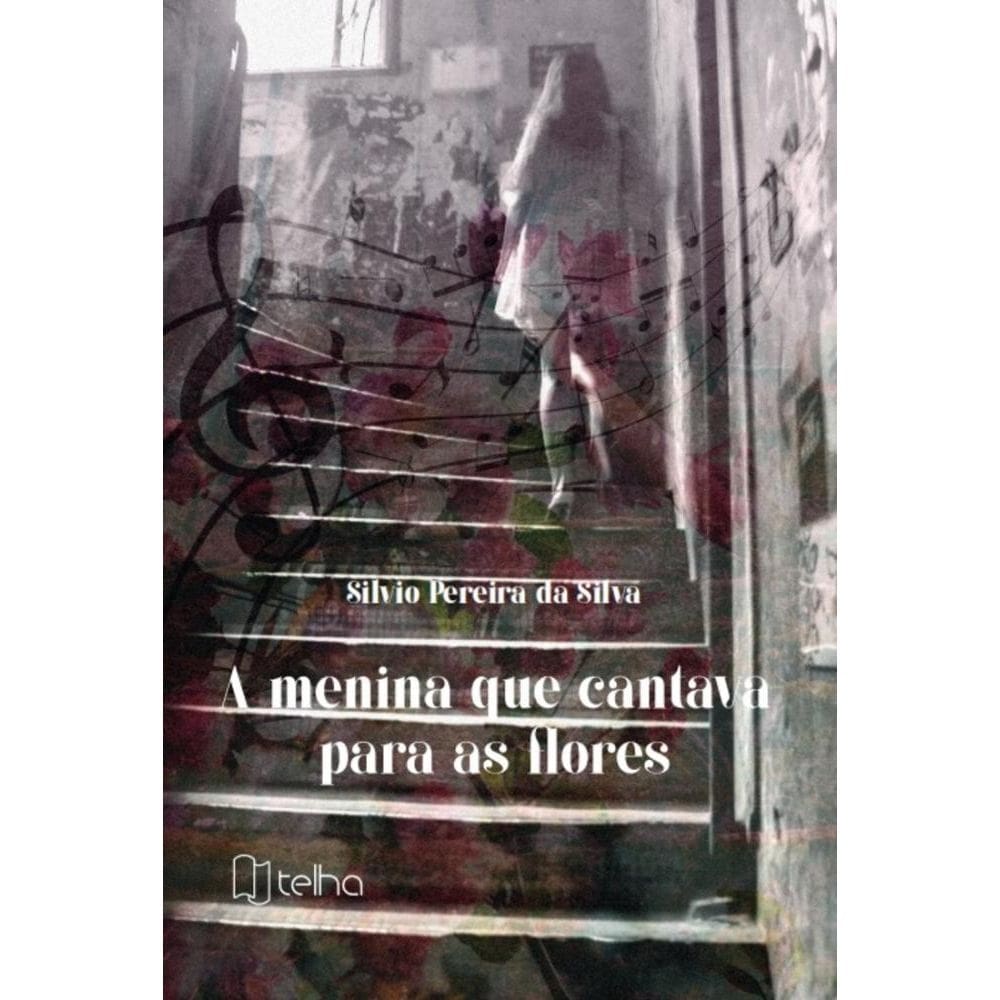 A menina que cantava para as flores