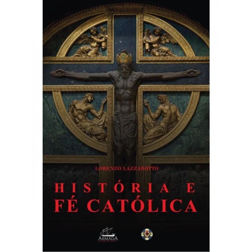 História E Fé Católica