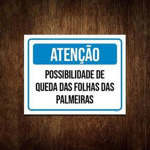 Placa atenção possibilidade queda folhas 18x23