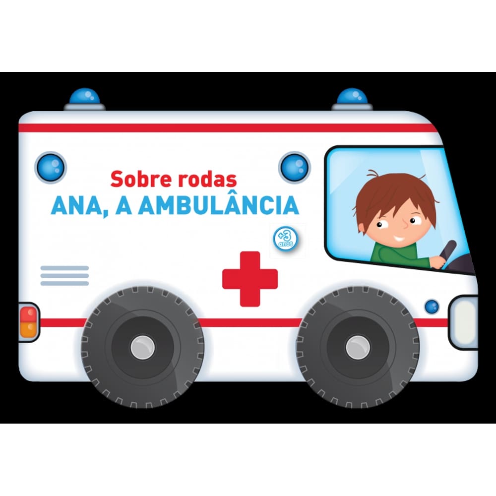 Sobre rodas: Ana, a ambulância