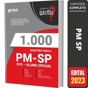 Caderno 1.000 questões gabaritadas pm-sp - cfo aluno oficial