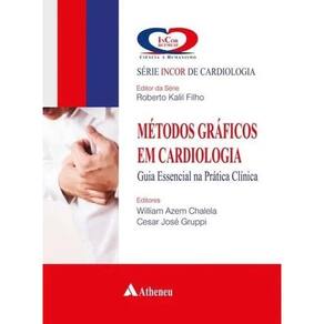 Métodos Gráficos em Cardiologia: Guia Essencial na Prática Clínica