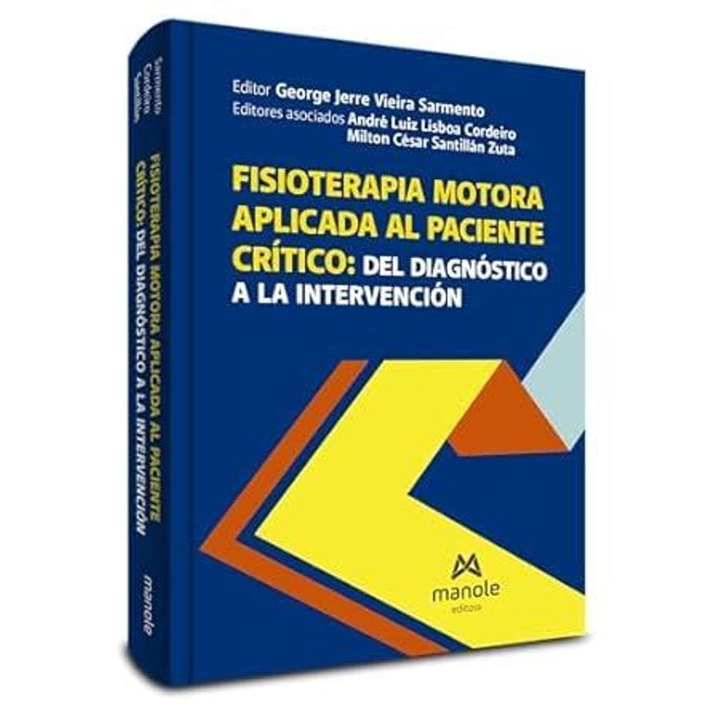Fisioterapia Motora Aplicada Al Paciente Crítico