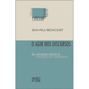 Agir nos discursos: Das concepções teóricas às concepções dos trabalhadores