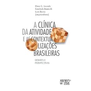 A Clínica da atividade e as contextualizações brasileiras
