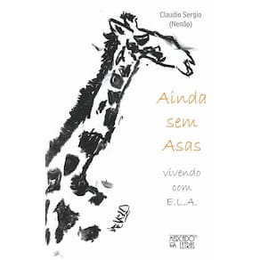 Aínda sem asas- vivendo com E.L.A. - Volume 2