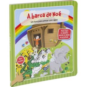Um livro para pintar com água - A Barca de Noé - SBB