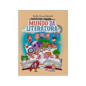 A Fantástica Viagem Pelo Mundo Da Literatura