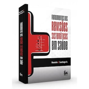 Fundamentos Das Revisões Sistemáticas Em Saúde