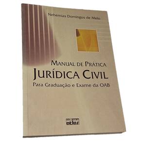 Manual de Prática Jurídica Civil, Nehemias Domingos, 2008