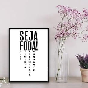 Quadro decorativo seja 33x24cm - moldura madeira branca