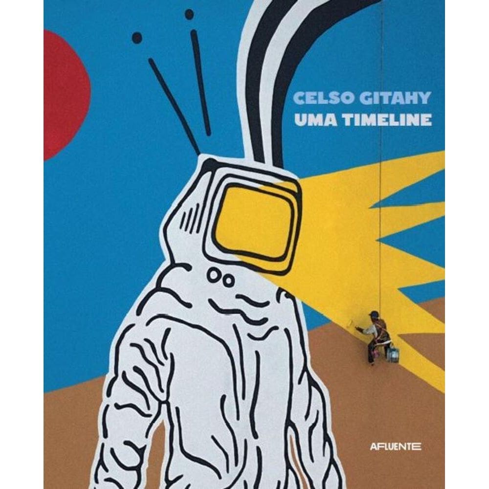 Celso Gitahy: Uma Timeline