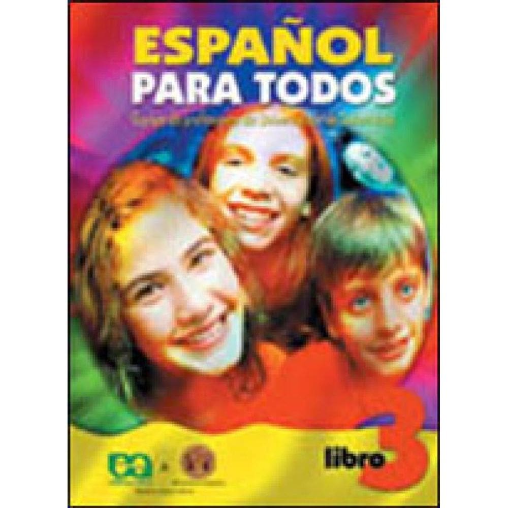 Espanol Para Todos - Libro 3