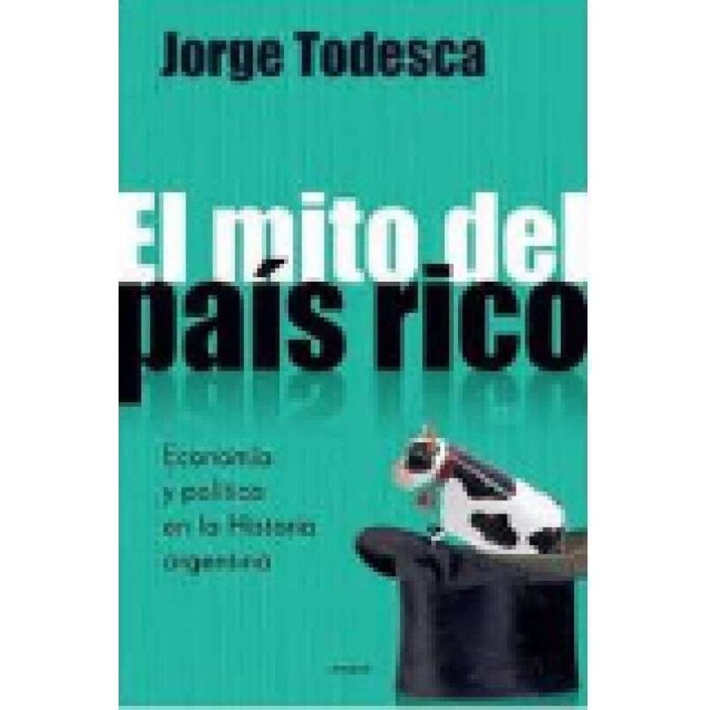 Mito Del Pais Rico  El