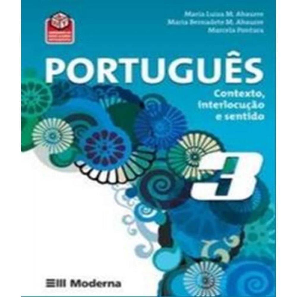 Livro Portugues: Contexto, Interlocucao E Sentido 3