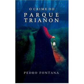 O Crime do Parque Trianon