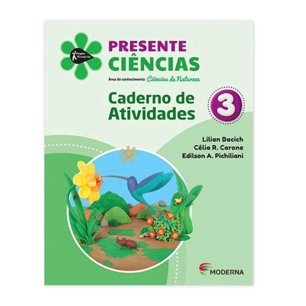 Projeto Presente Ciências 3º Ano Caderno Atividades Editora
