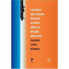 A história não contada do maior acidente aéreo da aviação brasileira