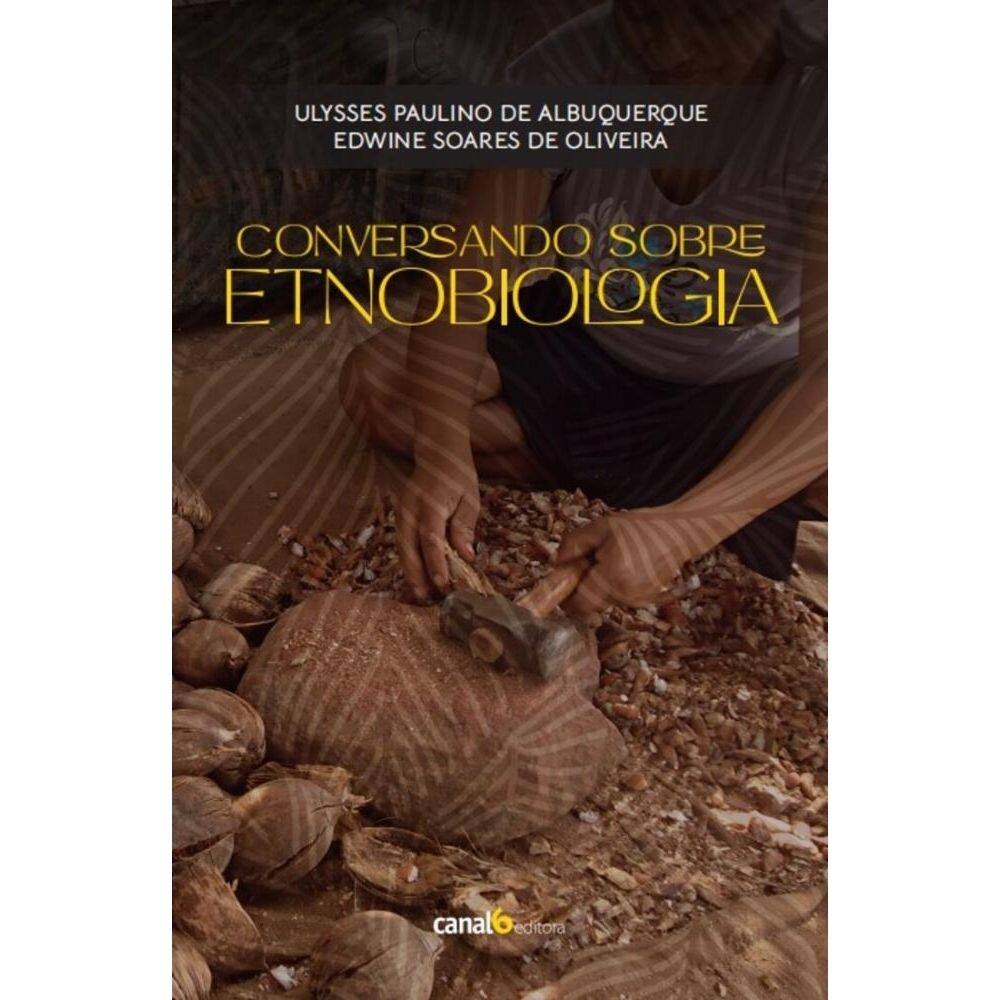 Conversando sobre etnobiologia