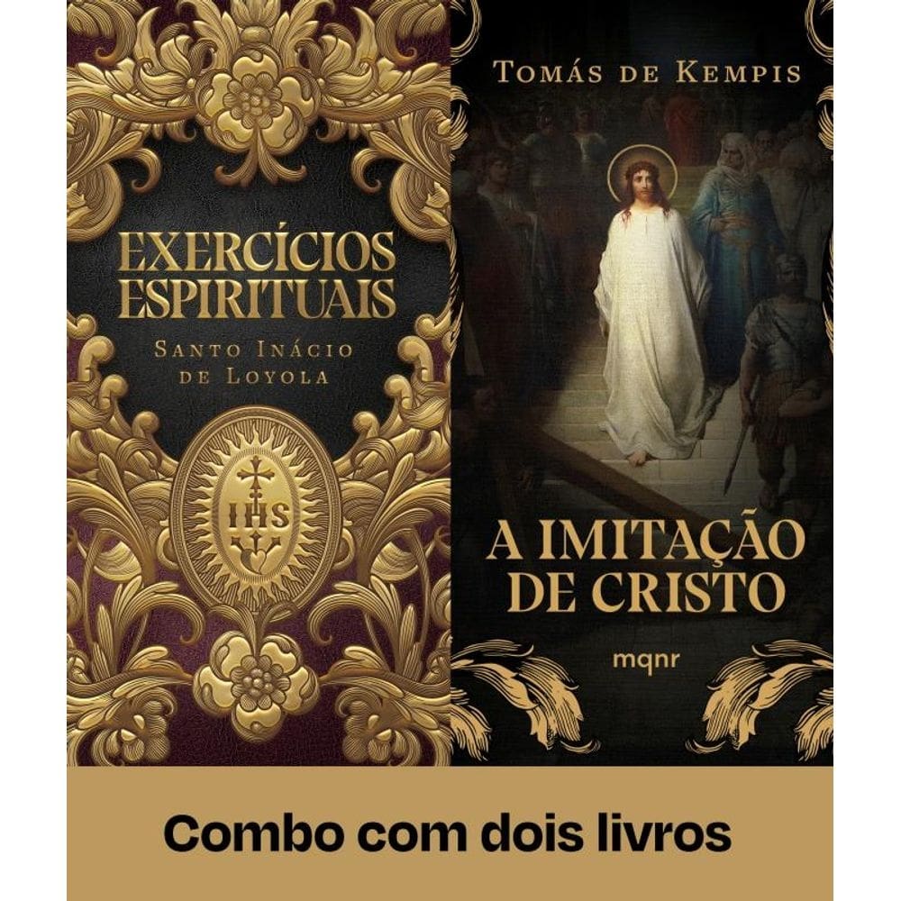 Combo A Imitação de Cristo + Exercícios Espirituais