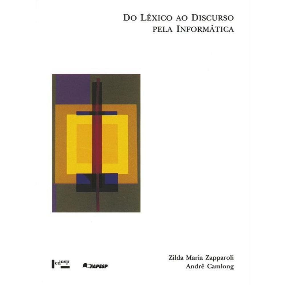 Do Lexico Ao Discurso Pela Informatica