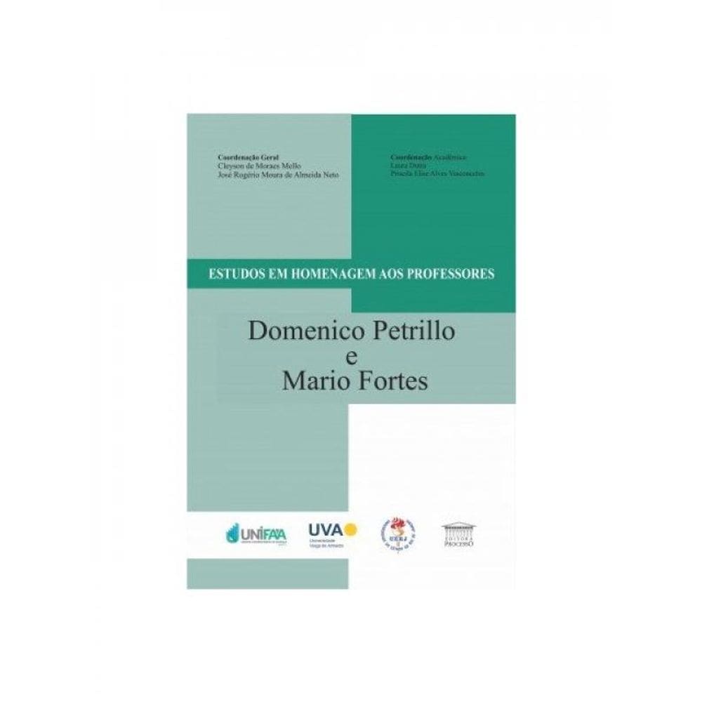 Estudos Em Homenagem Aos Professores Domenico Petrillo E Mario Fortes