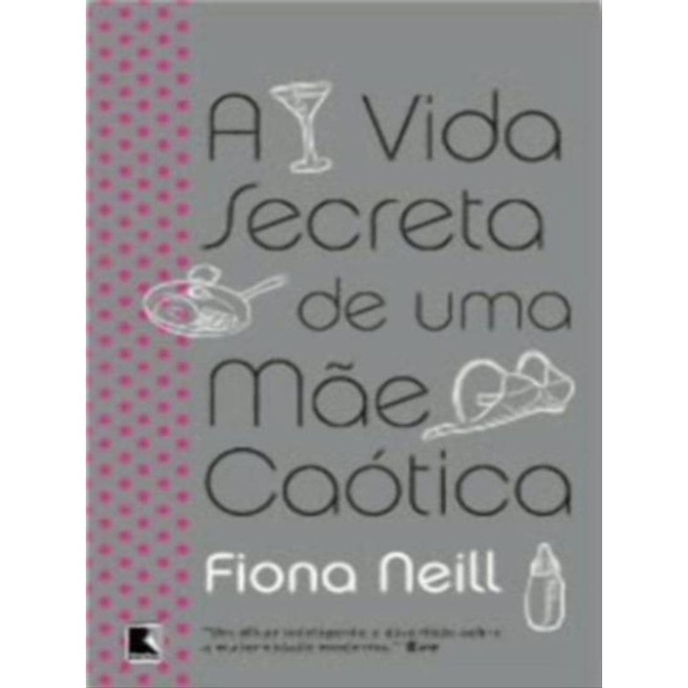 A Vida Secreta De Uma Mãe Caótica