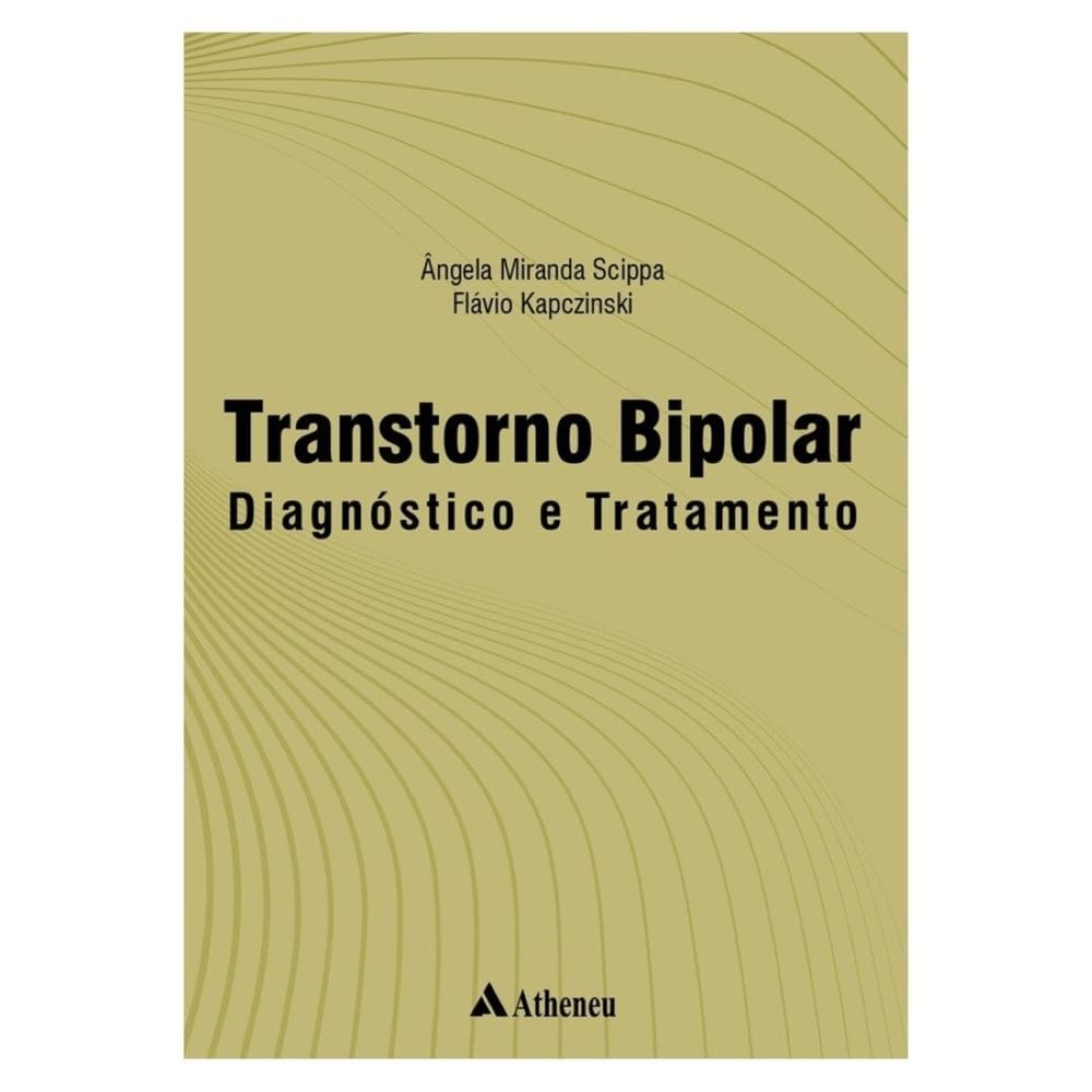 Transtorno bipolar - Diagnóstico e tratamento