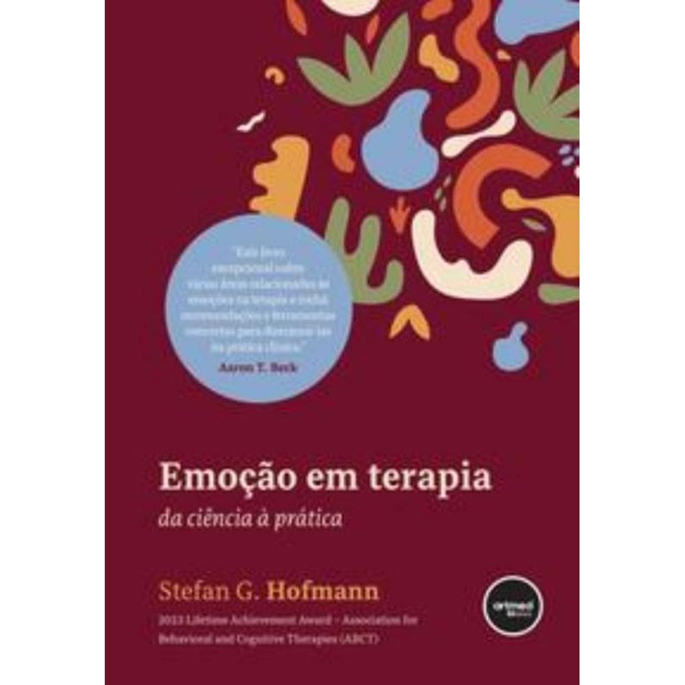 Emocao Em Terapia - Da Ciencia A Pratica