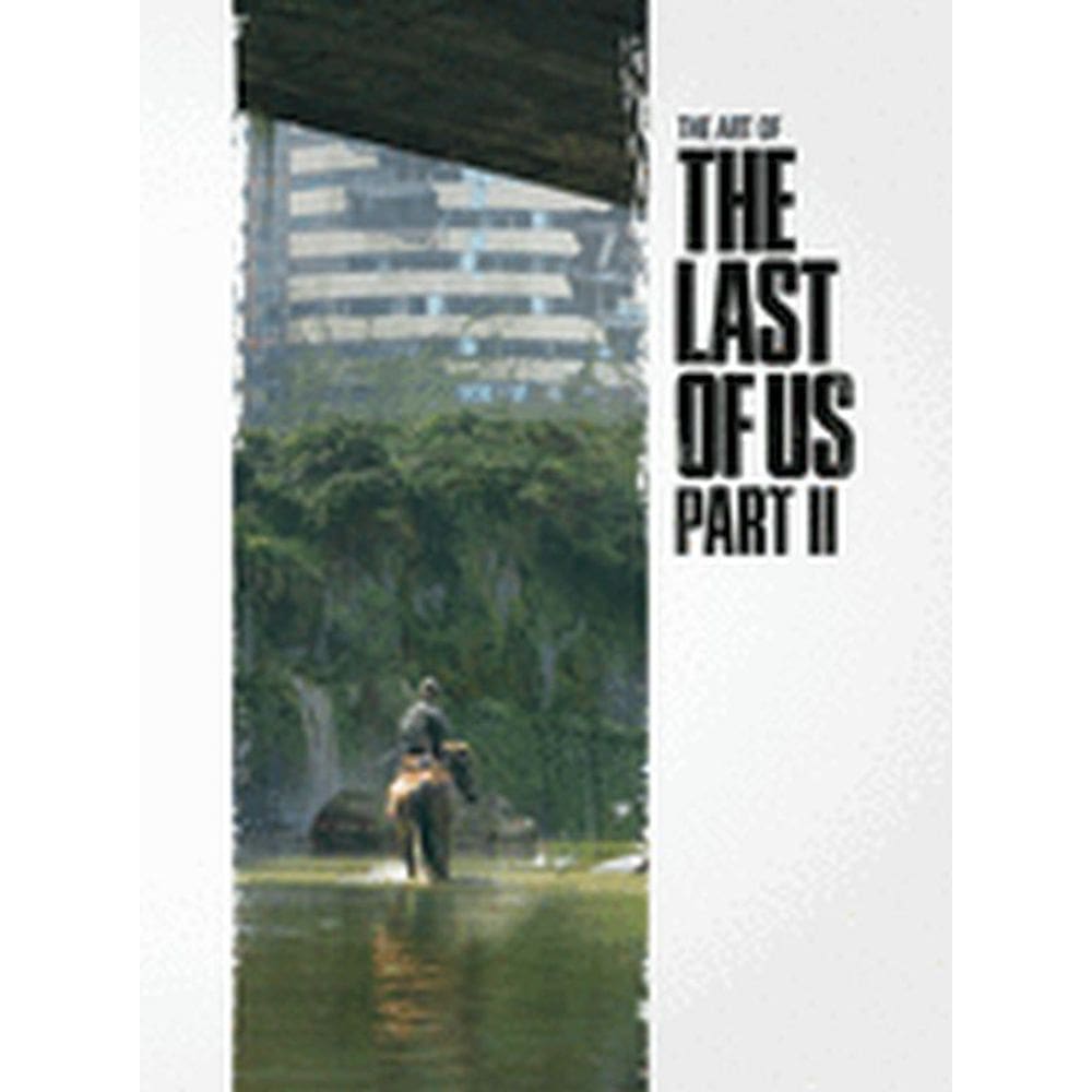 The Art Of The Last Of Us Part Ii