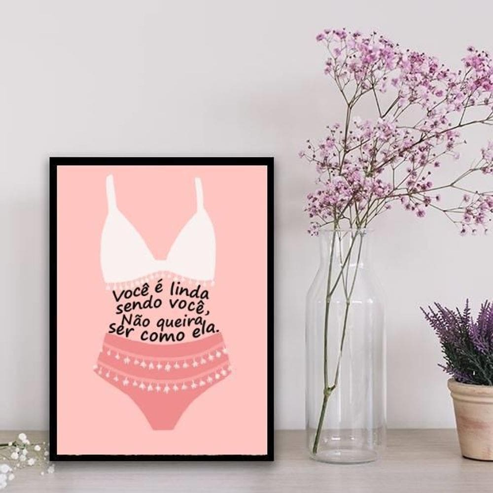 Quadro Você É Linda Sendo Você 33X24Cm