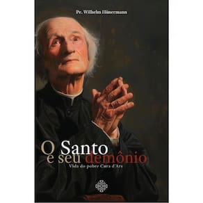 O Santo E Seu Demônio