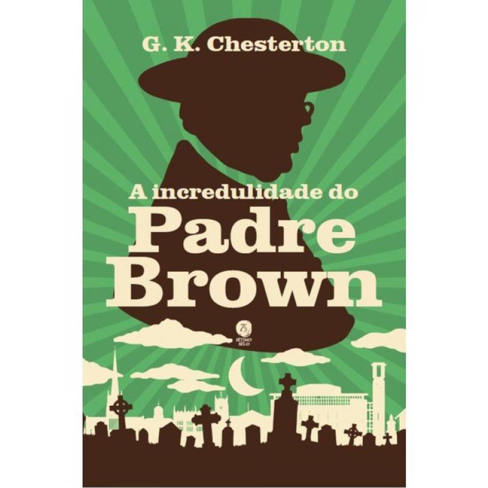 A Incredulidade Do Padre Brown