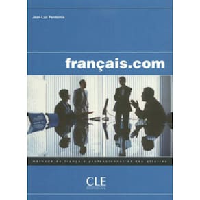 Français.Com Intermediaire - Livre De L`Eleve