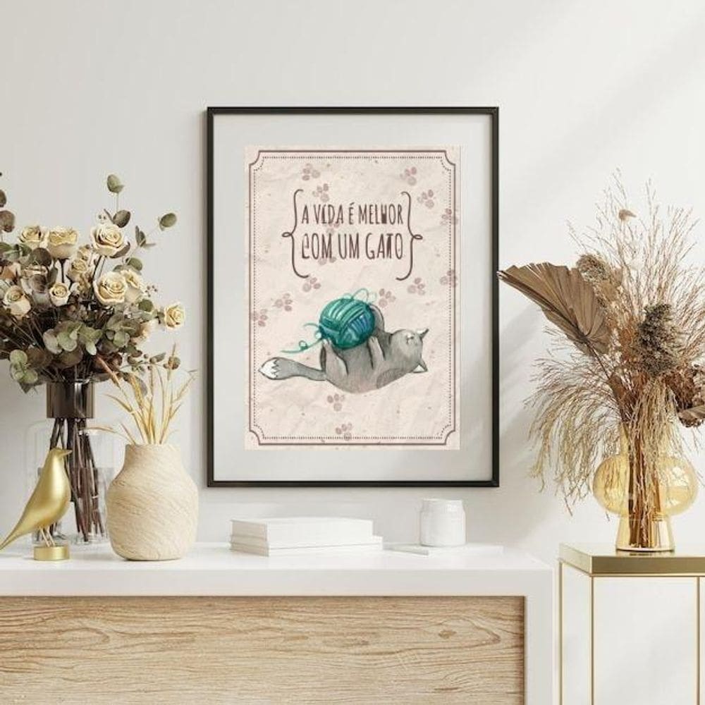 Quadro A Vida É Melhor Com Gato - 60X48Cm