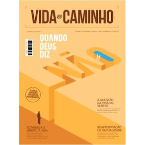 Quando Deus diz não: Vida & Caminho nº116 - A revista da família