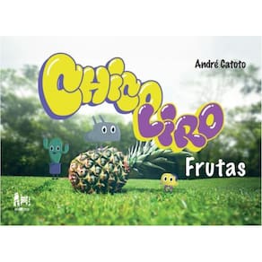 Chico Liro: Frutas