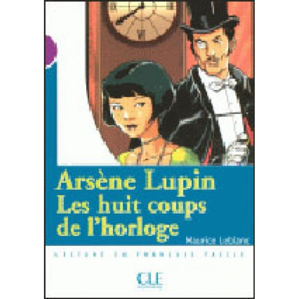 Arsene Lupin, Les 8 Coups De L`Horloge