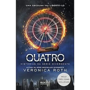 Quatro - Historias da Serie Divergente