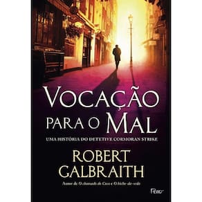 Vocacao para o Mal - Serie: Cormoran Strike