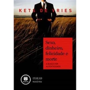 Sexo, Dinheiro, Felicidade e Morte