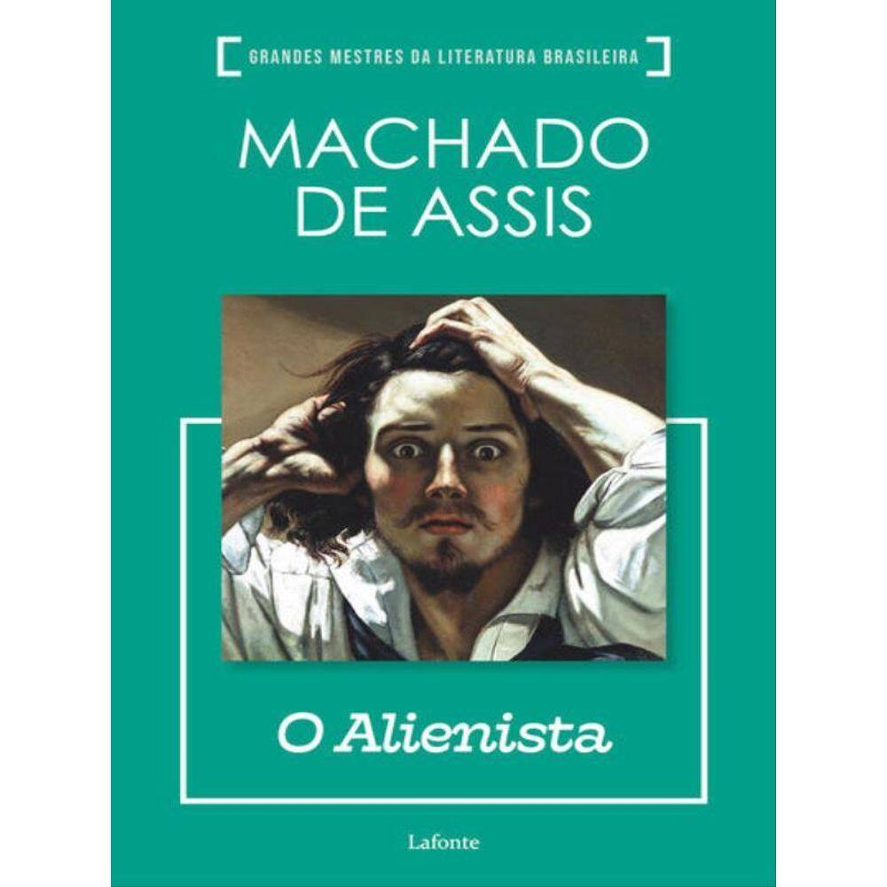 O Alienista