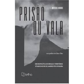 Prisão ou vala: (necro)política de drogas e territórios sitiados no Rio de Janeiro pós-ditadura
