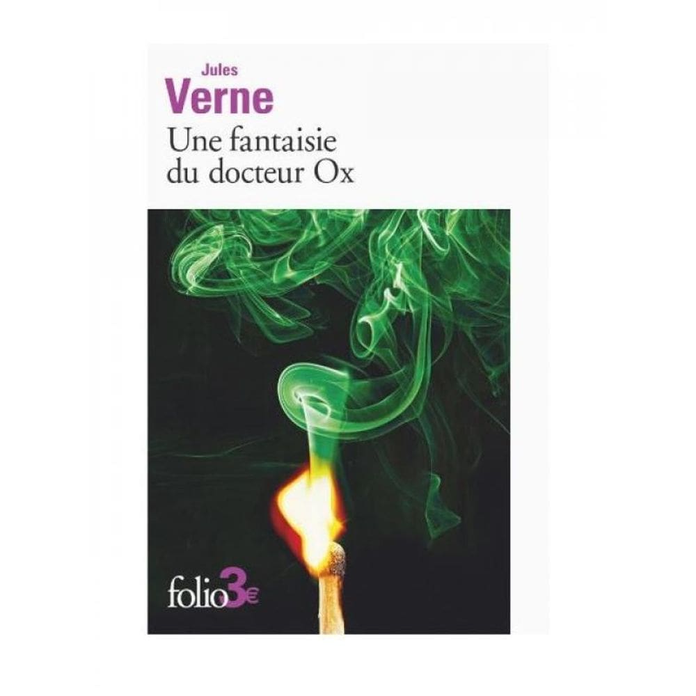 Une Fantaisie Du Docteur Ox